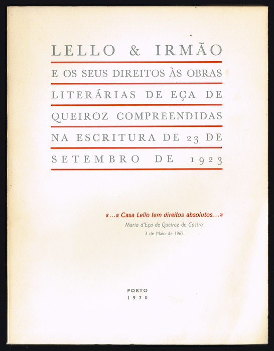 LELLO & IRMÃO e os seus direitos às obras literárias de Eça de Queiroz ... (2 volumes)